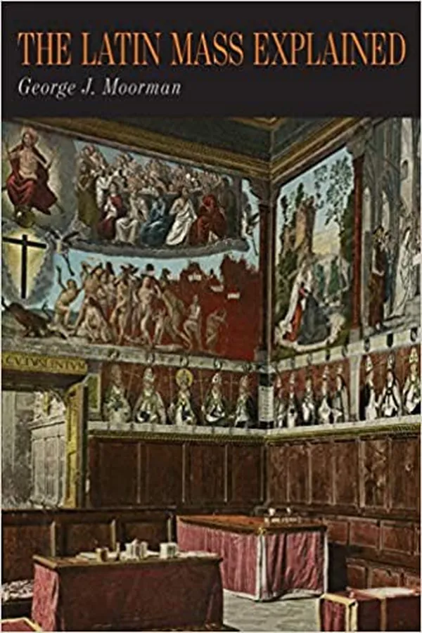 Capa de The Latin Mass Explained