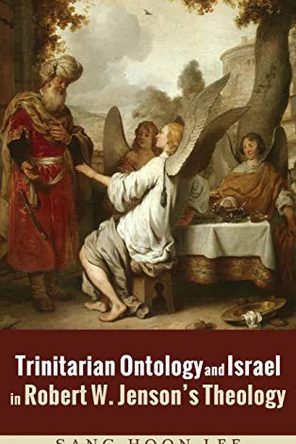 Capa de Trinitarian Ontology and Israel in Robert W. Jenson's Theology