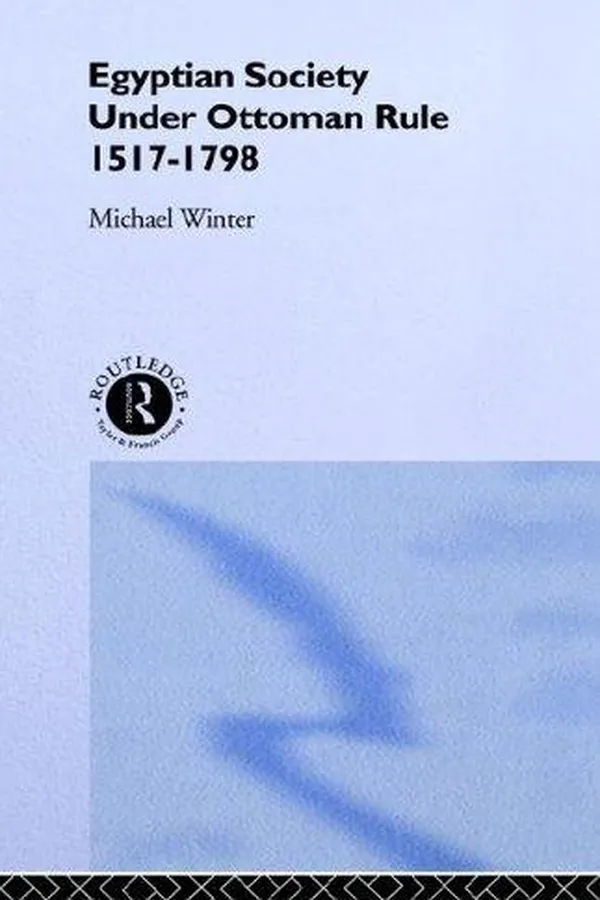 Capa de Egyptian society under Ottoman rule, 1517-1798