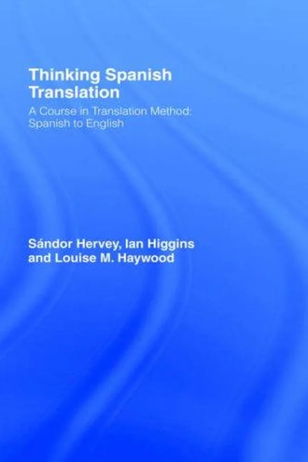 Capa de Thinking Spanish Translation: A Course in Translation Method