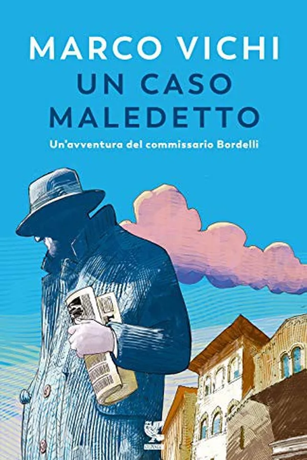 Capa de Un caso maledetto. Un'avventura del commissario Bordelli