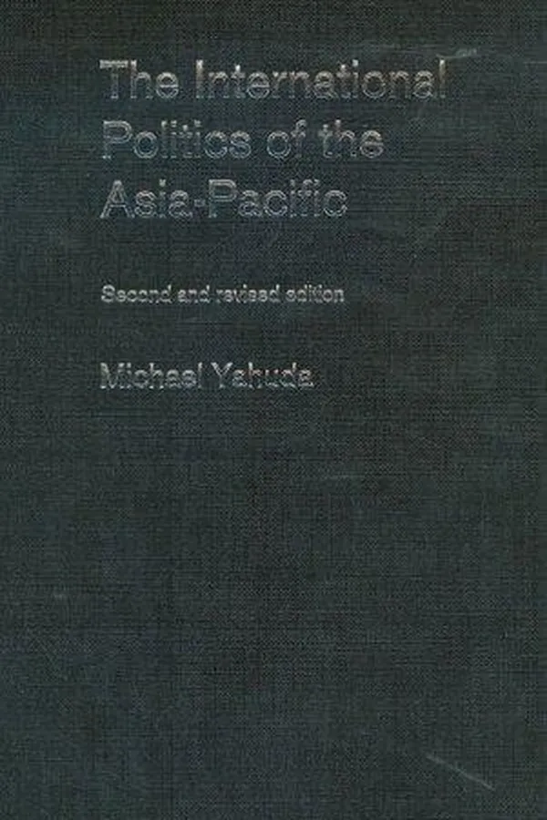Capa de The international politics of the Asia-Pacific since 1945