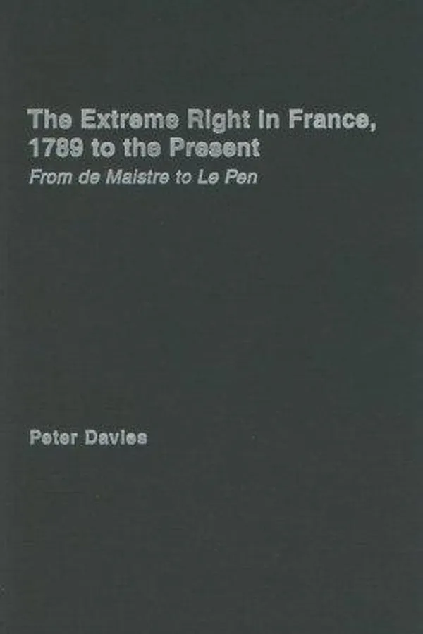 Capa de The extreme right in France, 1789 to the present