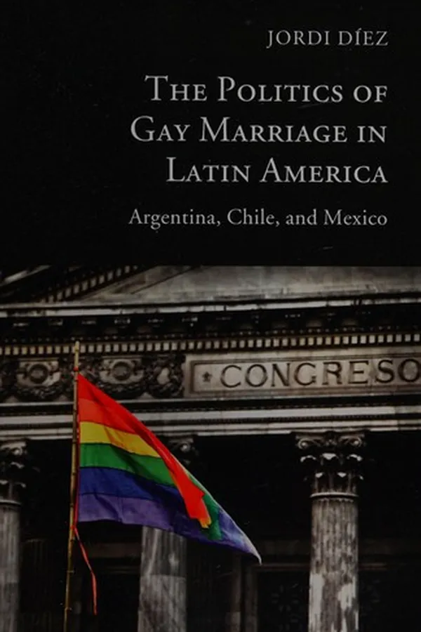 Capa de The politics of gay marriage in Latin America