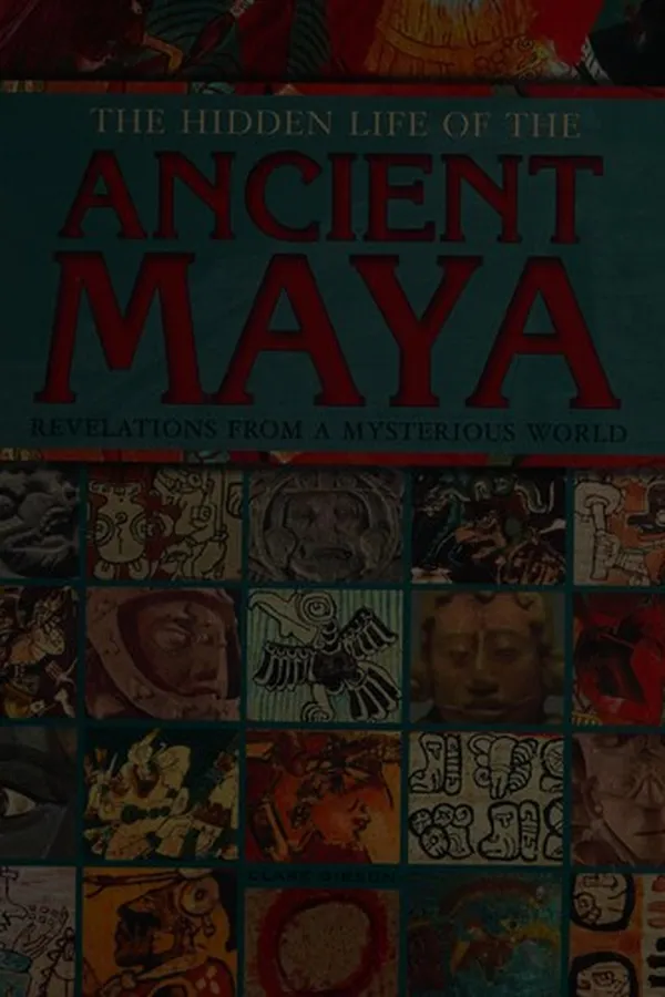 Capa de The hidden life of the ancient Maya
