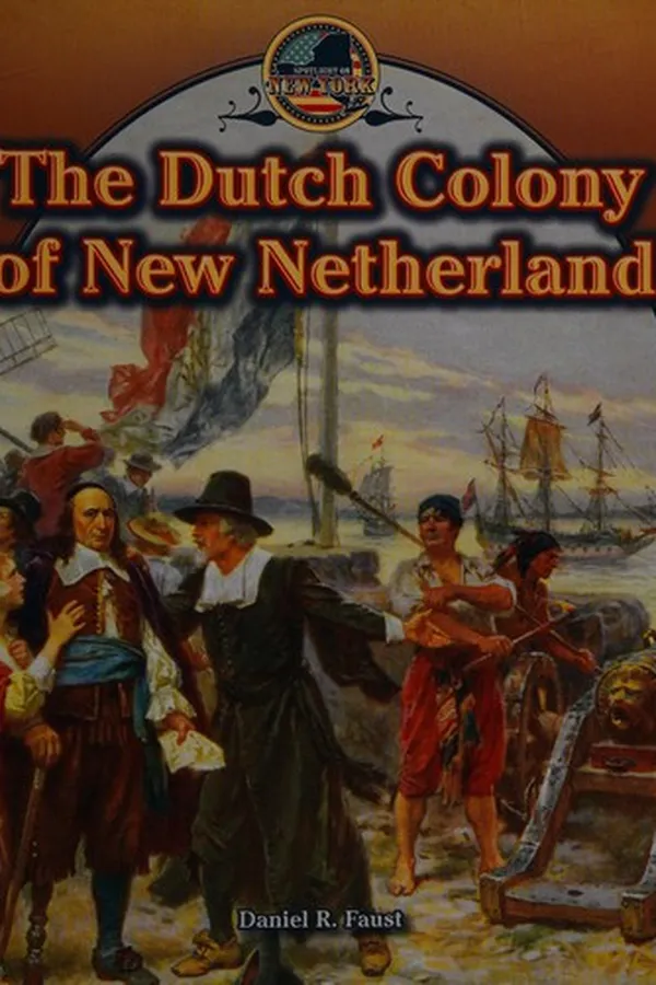 Capa de The Dutch colony of New Netherland