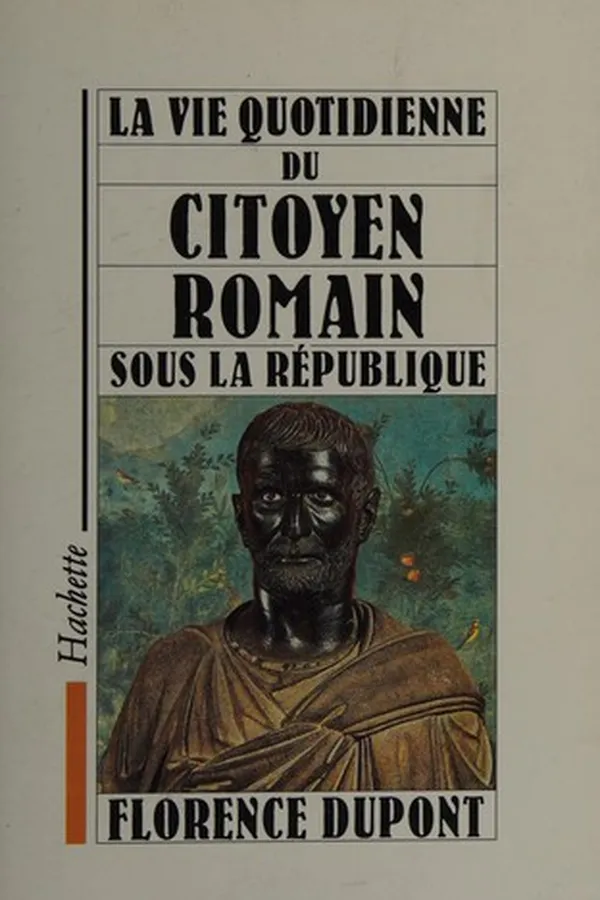Capa de La Vie quotidienne du citoyen romain sous la République