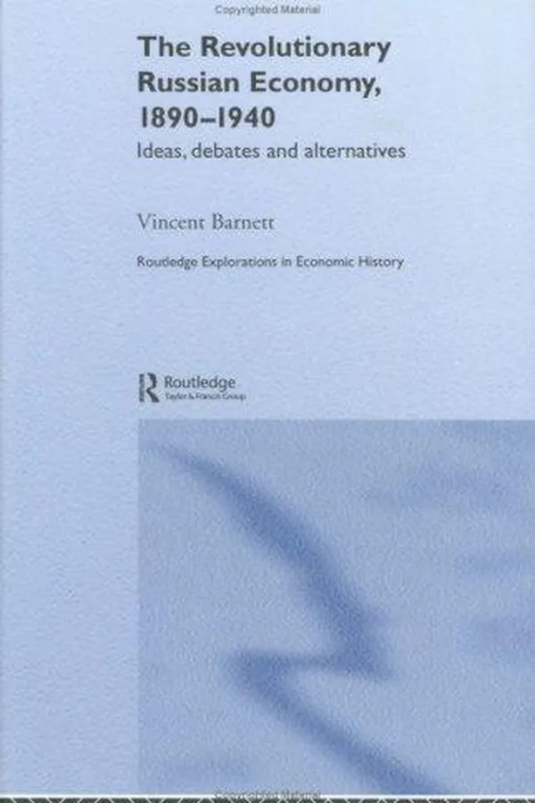 Capa de The revolutionary Russian economy, 1890-1940