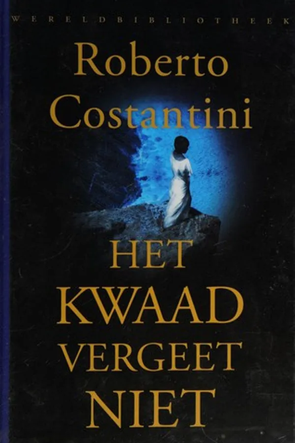 Capa de Het kwaad vergeet niet