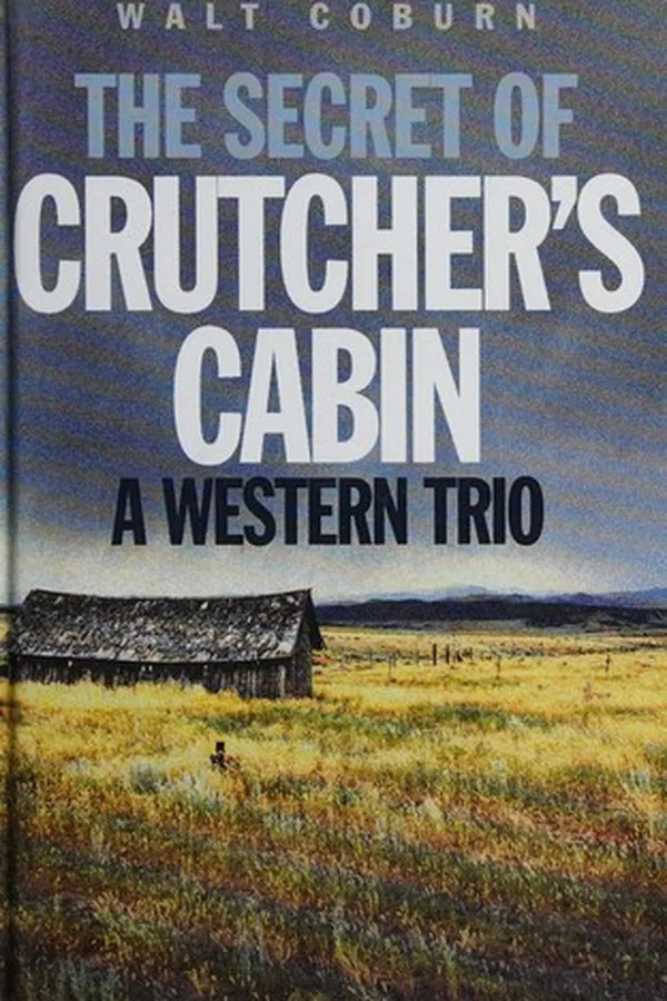 Capa de The secret of Crutcher's cabin