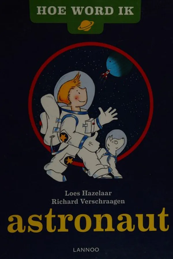 Capa de Hoe word ik astronaut