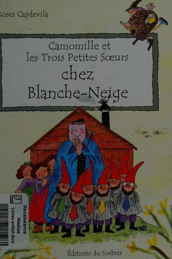 Capa de Camomille et les trois petites soeurs chez Blanche-Neige