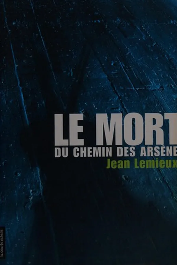 Capa de Le mort du chemin des Arsène