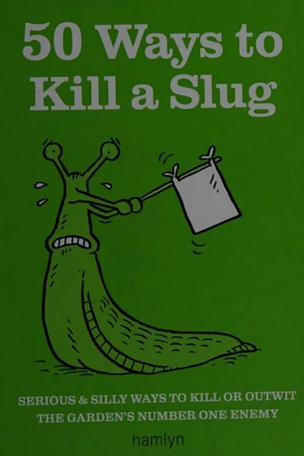 Capa de 50 ways to kill a slug
