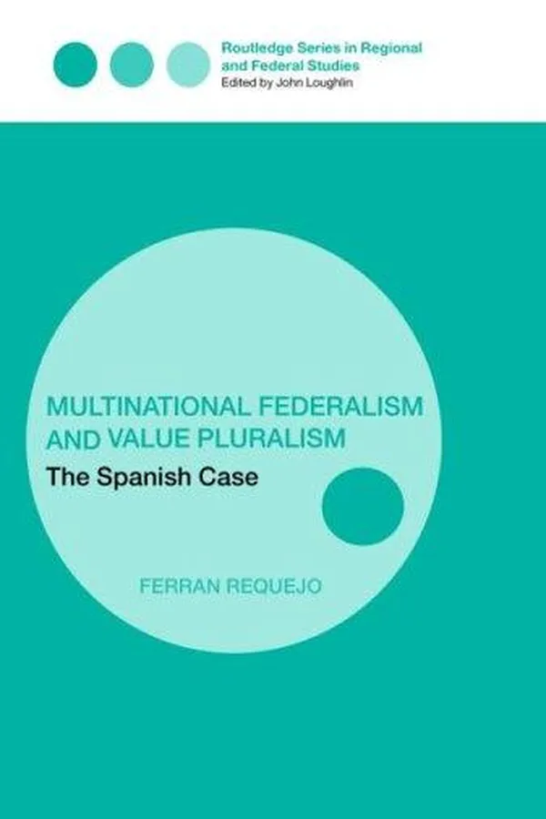 Capa de Multinational federalism and value pluralism