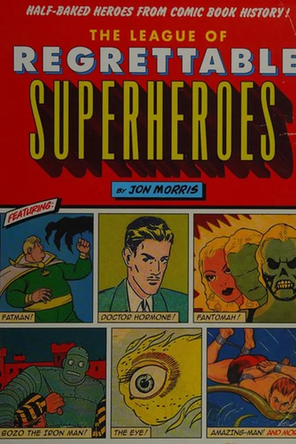 Capa de The league of regrettable superheroes