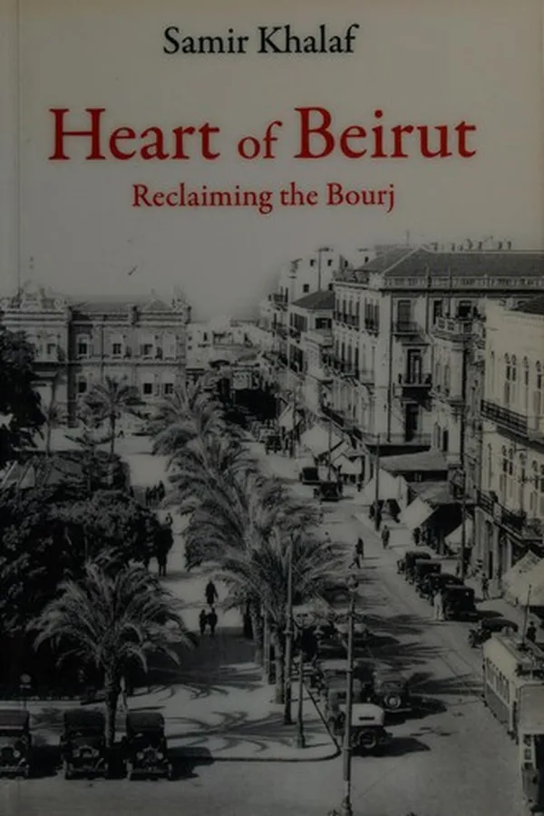 Capa de HEART OF BEIRUT: RECLAIMING THE BOURJ