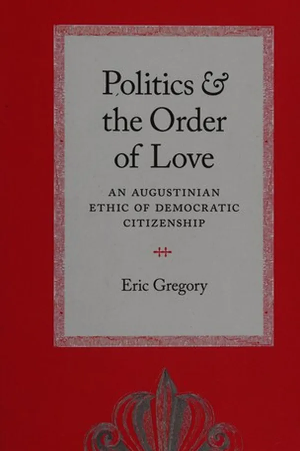 Capa de Politics and the Order of Love