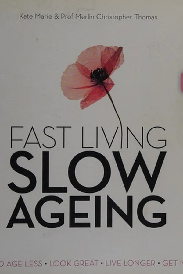 Capa de Fast living, slow ageing