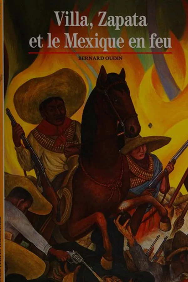 Capa de Villa, Zapata et le Mexique en feu