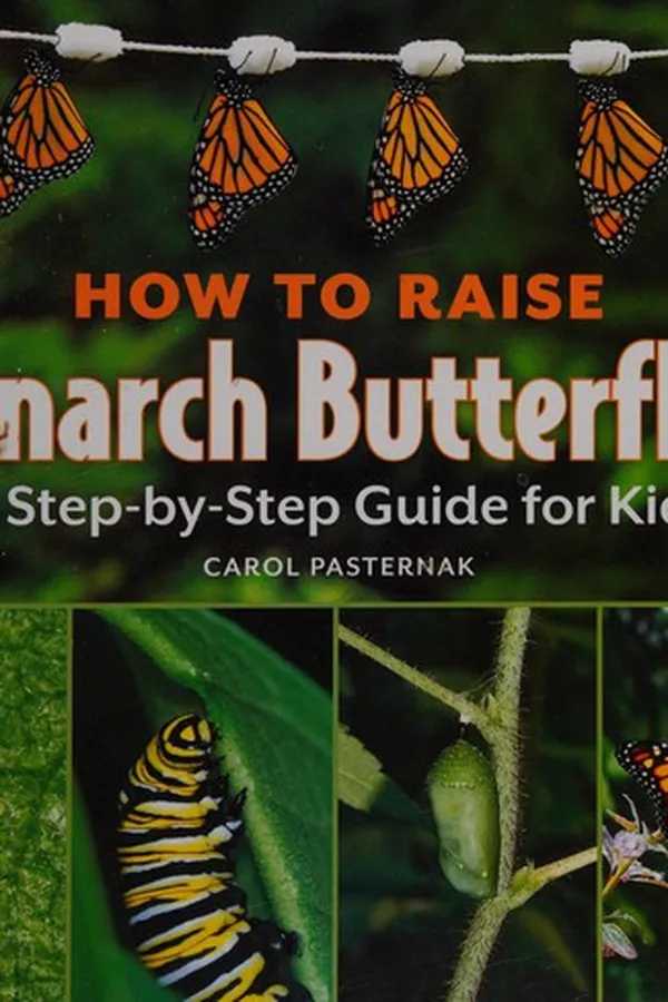 Capa de How to raise monarch butterflies
