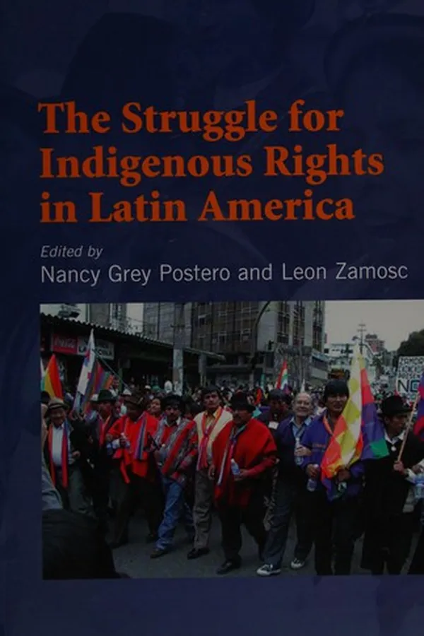 Capa de The struggle for indigenous rights in Latin America
