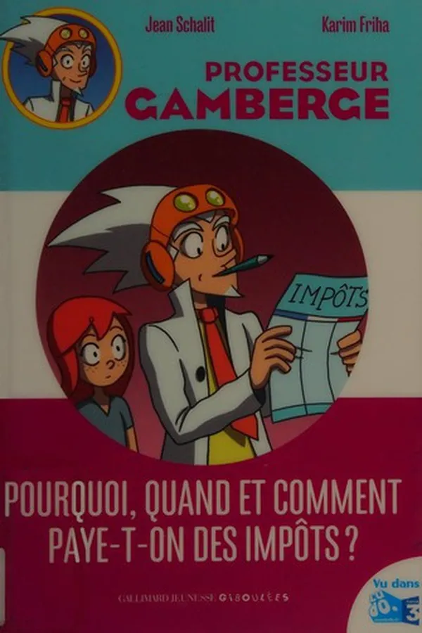Capa de Pourquoi, quand et comment paye-t-on des impôts?