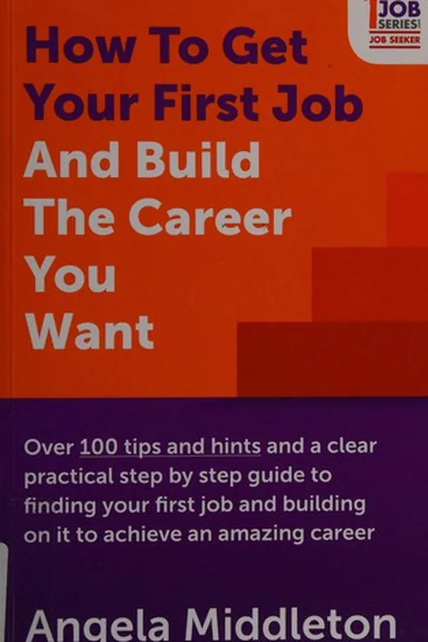 Capa de How to get your first job and build the career you want