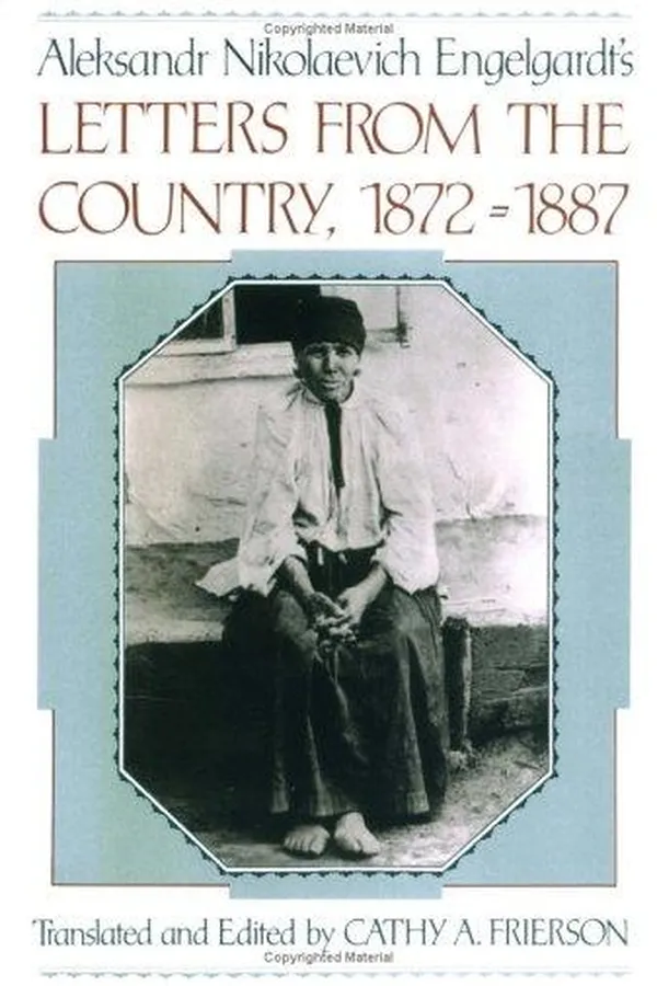 Capa de Aleksandr Nikolaevich Engelgardt's Letters from the country, 1872-1887