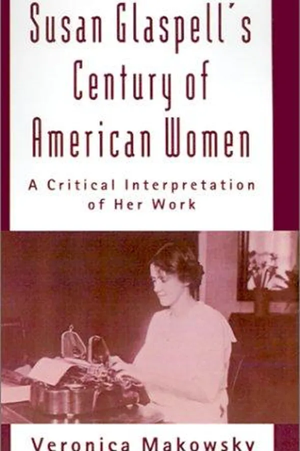 Capa de Susan Glaspell's century of American women