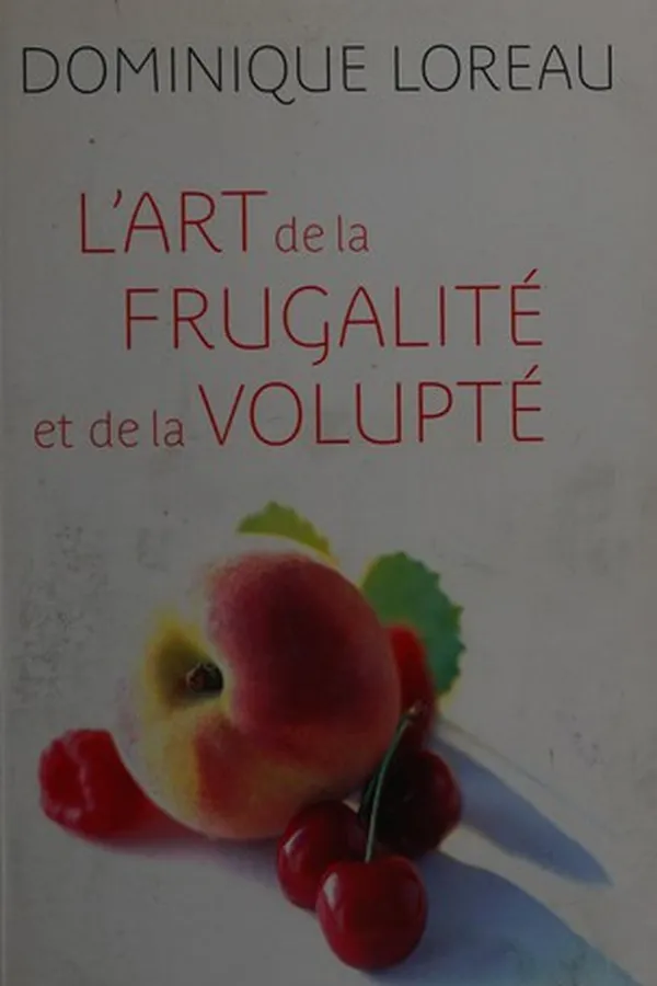 Capa de L' art de la frugalité et de la volupté