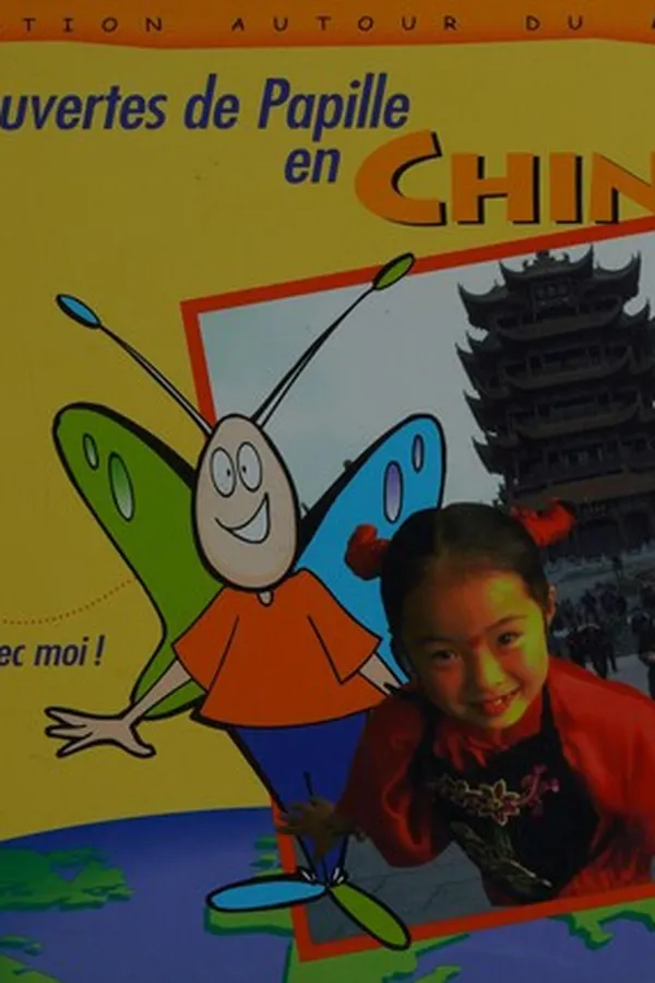 Capa de Les découvertes de Papille en Chine