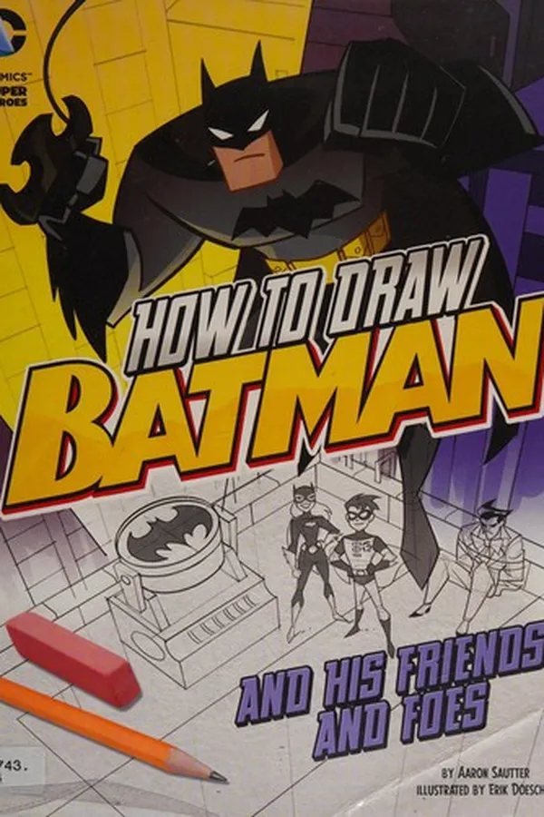 Capa de How to draw Batman and his friends and foes