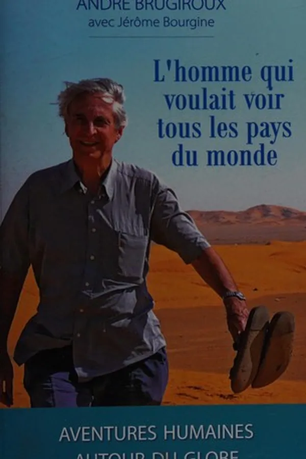 Capa de L'homme qui voulait voir tous les pays du monde