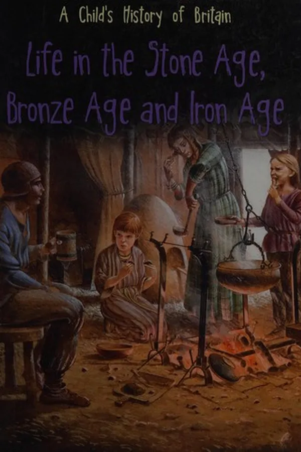 Capa de Life in the Stone Age, Bronze Age and Iron Age