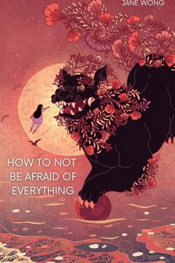 Capa de How to Not Be Afraid of Everything
