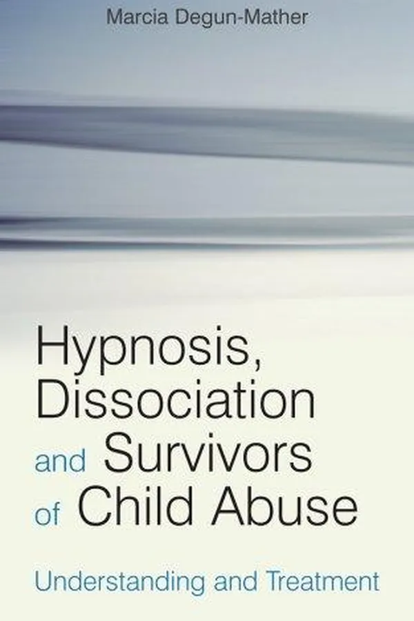 Capa de Hypnosis, Dissociation and Survivors of Child Abuse