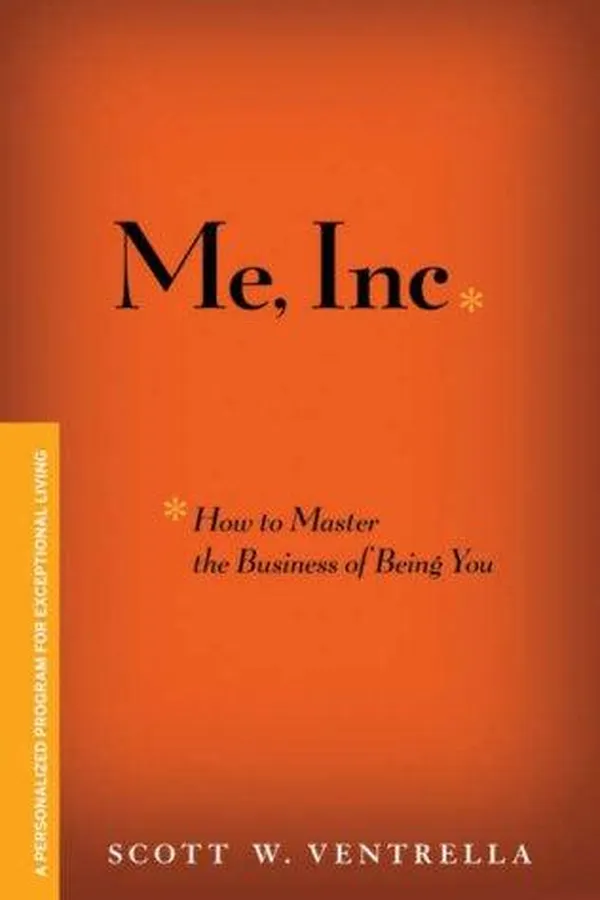 Capa de ME, INC. How to Master the Business of Being You