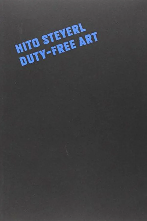 Capa de Hito Steyerl. Duty-Free Art