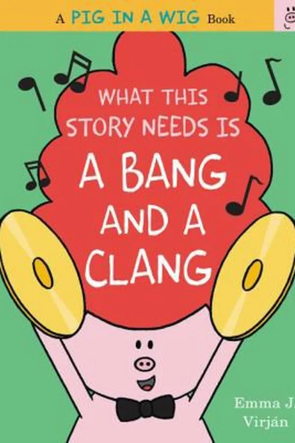 Capa de What this story needs is a bang and a clang