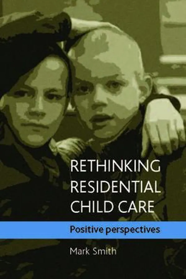 Capa de Rethinking residential child care
