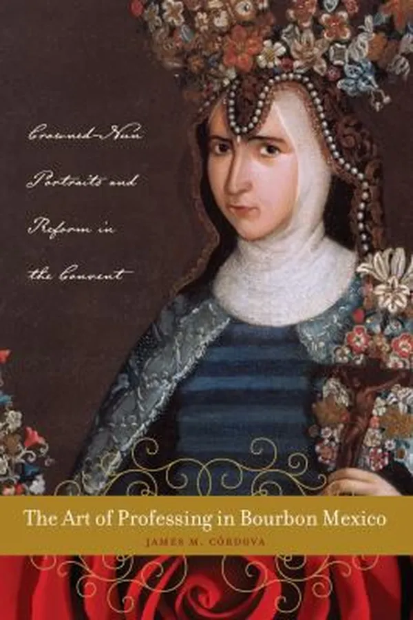 Capa de The art of professing in Bourbon Mexico