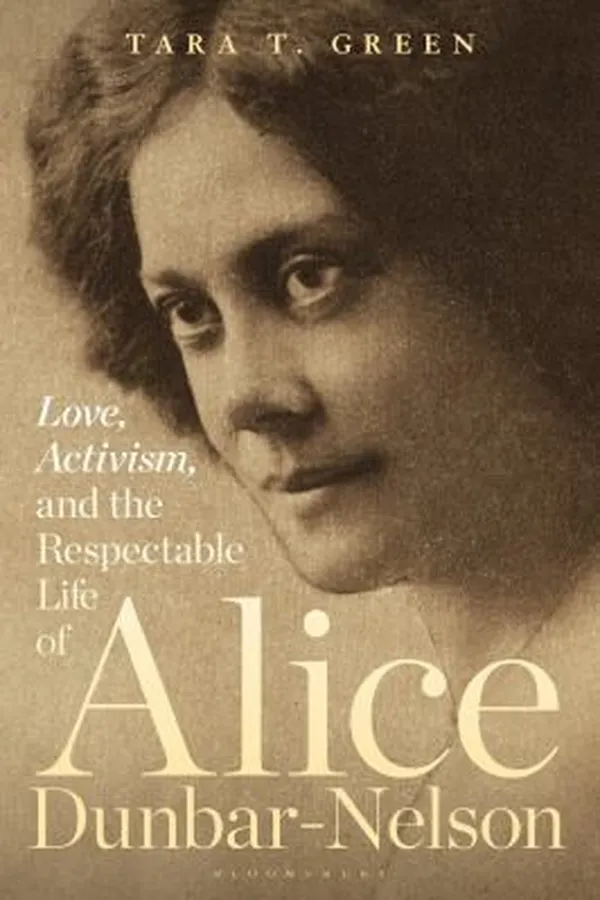Capa de Love, Activism, and the Respectable Life of Alice Dunbar-Nelson