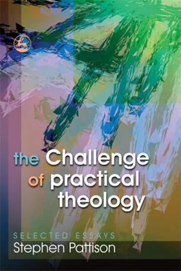 Capa de CHALLENGE OF PRACTICAL THEOLOGY: SELECTED ESSAYS