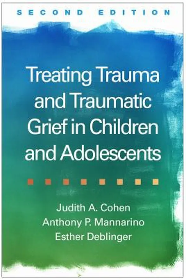 Capa de Treating trauma and traumatic grief in children and adolescents