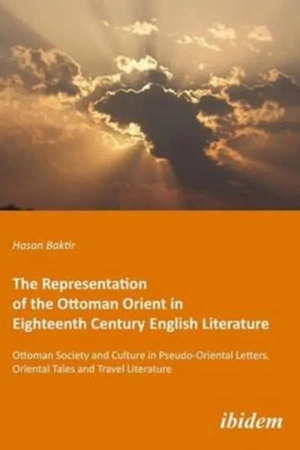 Capa de Representation of the Ottoman Orient in Eighteenth Century English Literature
