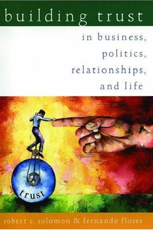 Capa de Building trust in business, politics, relationships, and life
