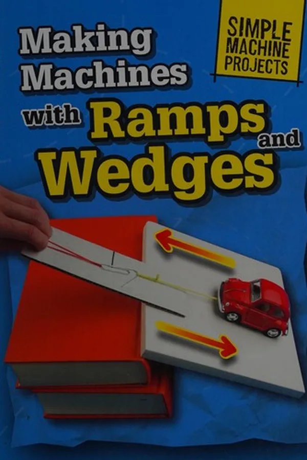 Capa de Making Machines with Ramps and Wedges