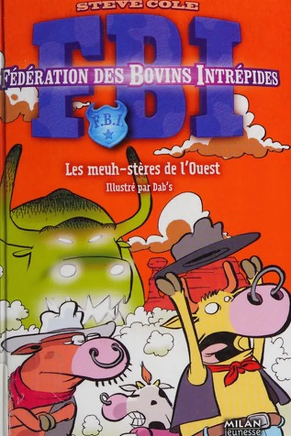 Capa de Les meuh-stères de l'ouest