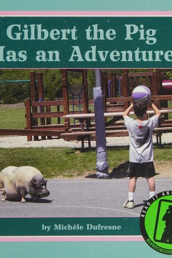 Capa de Gilbert the pig has an adventure